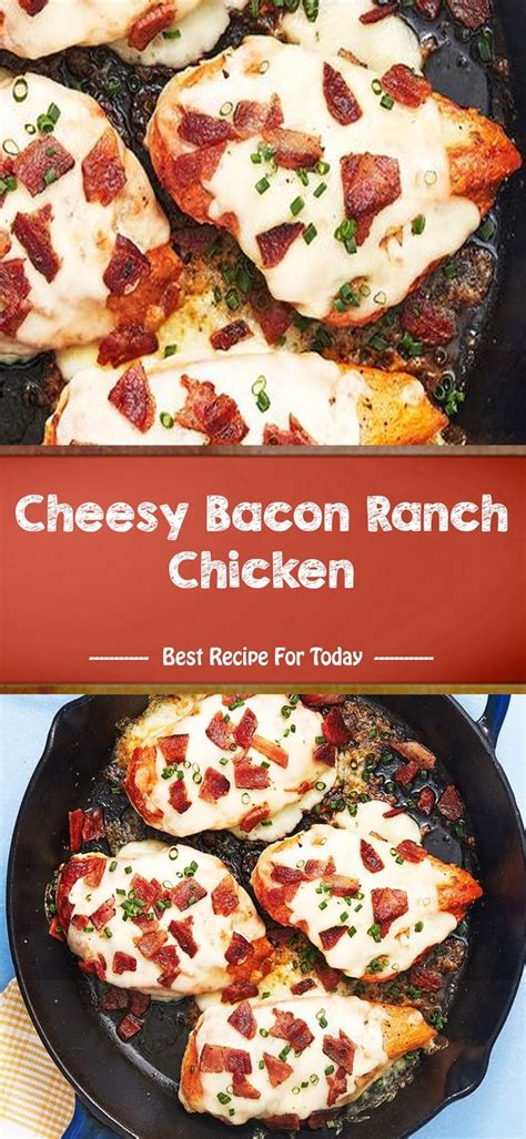 Cheesy Bacon Ranch Chicken Pinsgreatrecipes19