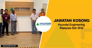 Njrp (m) sdn bhd started operation in year 2012 with a factory layout of 24,000 sqf. Jawatan Kosong di Hyundai Engineering Malaysia Sdn Bhd ...