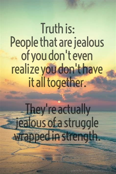 People Jealous Of You Quotes Quotesgram