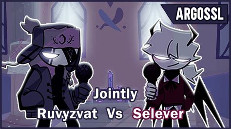 Friday Night Funkin Jointly But Its Ruvyzvat Vs Selever Youtube