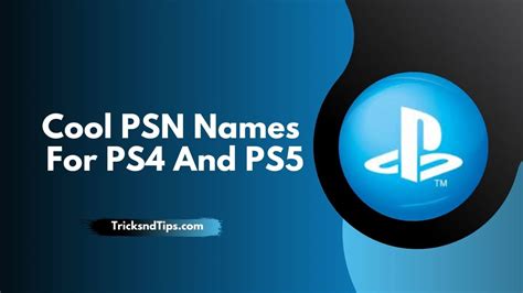 452 Cool Psn Names For Ps4 And Ps5 Best Funny And Unique 2023