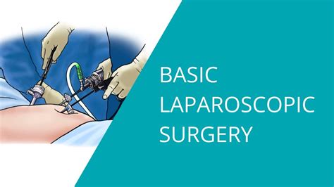 Basic Laparoscopic Surgery Youtube
