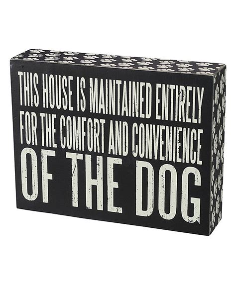 Convenience Of The Dog Box Sign By Primitives By Kathy Zulily