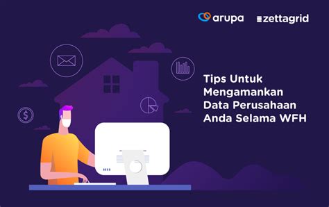 Tips Untuk Mengamankan Data Perusahaan Anda Selama WFH
