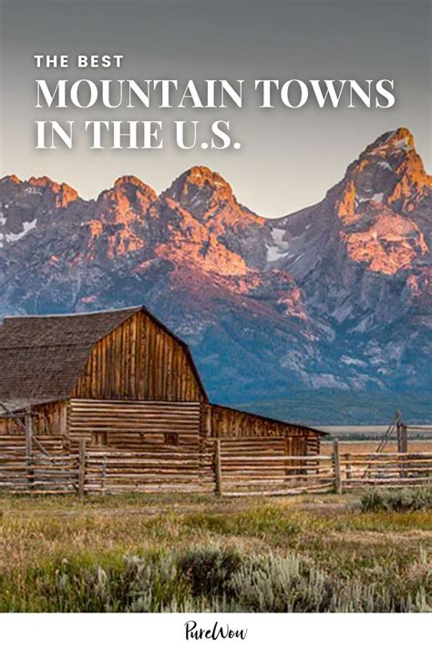 The 25 Best Mountain Towns In The Us Mountain Town Relaxing Travel