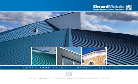 Colors shown are samples and may vary slightly from actual material. Drexel Metals publishes 2016 Product Guide | 2016-05-06 | Roofing Contractor