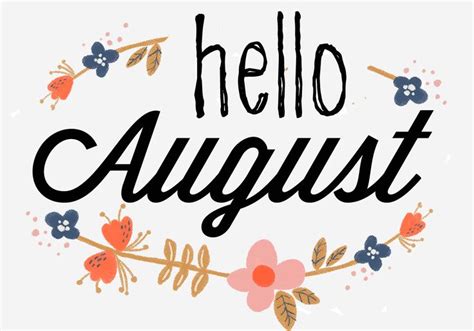 Hello August Images With Banner Design Hello August Hello August