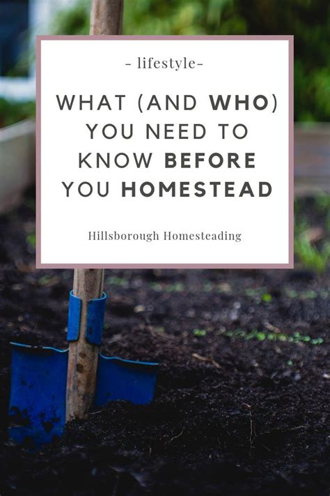 What And Who You Need To Know Before You Start Homesteading Homesteading Skills