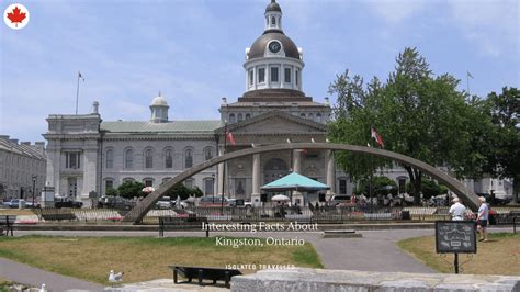 10 Interesting Facts About Kingston Ontario Isolated Traveller