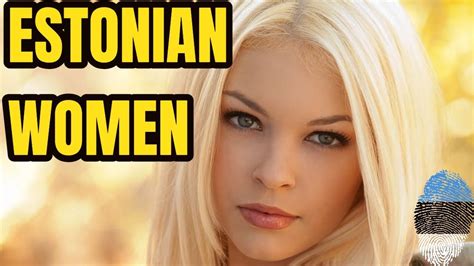 Everything You Need To Know About Estonian Women How Women In Estonia Will Treat You As A Man