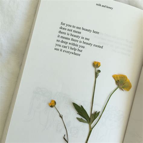 Milk And Honey By Rupi Kaur Poem Quotes Words Quotes Wise Words