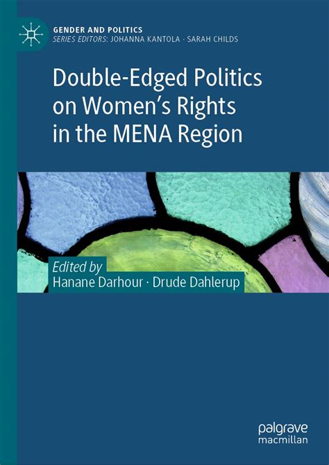 Double Edged Politics On Womens Rights In The Mena Region By Hanane Darhour Goodreads