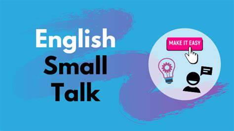 English Small Talk Start Conversations Easily Keith Speaking Academy