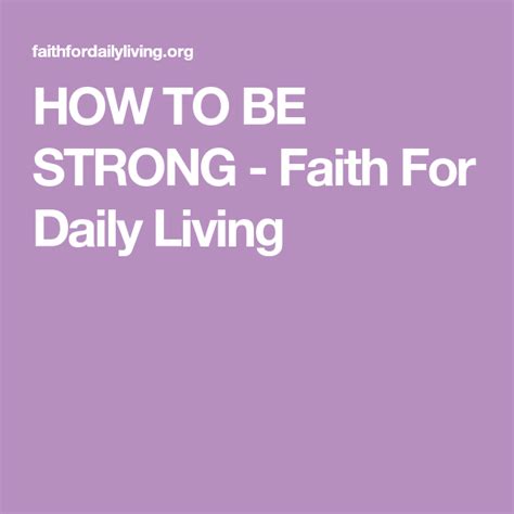 How To Be Strong Strong Faith Faith Strong