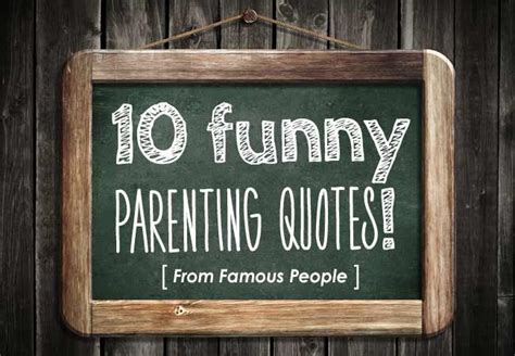 These Parenting Quotes From Famous People Are Right On The