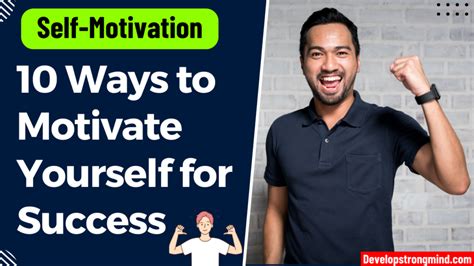 Self Motivation 10 Ways To Motivate Yourself For Success