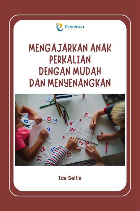 Cara Dan Terobosan Mengajarkan Anak Perkalian Di Ruma - vrogue.co