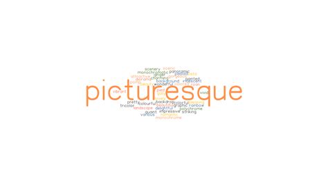 Picturesque Synonyms And Related Words What Is Another Word For