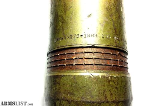 Armslist For Sale 1969 Vietnam Era 105mm Howitzer He Inert Round