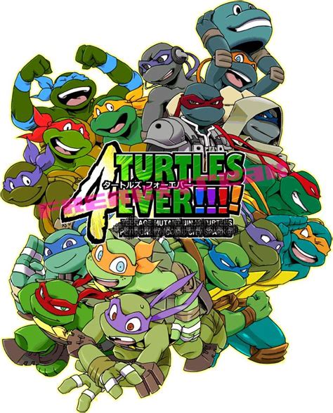 Turtles 4 Ever Teenage Mutant Ninja Turtles Artwork Teenage Mutant
