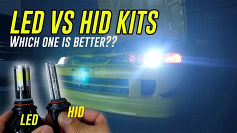 Led Vs Hid Kits Install And Review Youtube