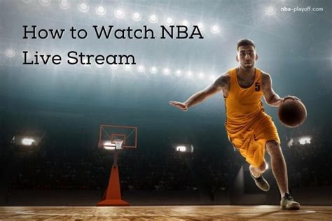 How To Watch Nba Live Stream 2023 Season Without Cable