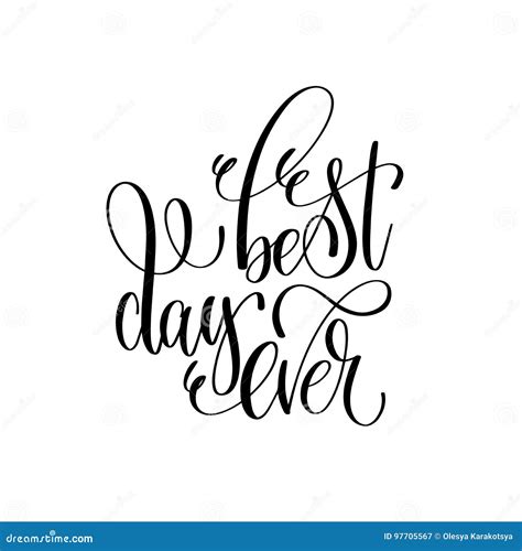 Best Day Ever Hand Lettering Inscription Positive Quote Stock Vector