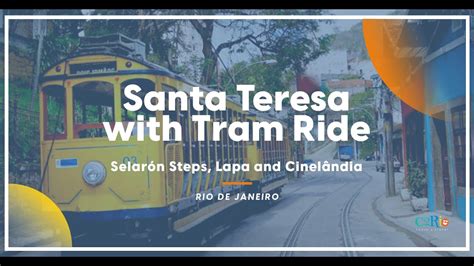 Santa Teresa Lapa and Cinelândia with Tram Ride and Selarón Steps