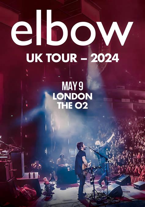 Elbow Band Uk Tour May 2024 London The O2 Arena Poster