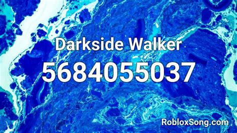 Darkside Walker Roblox Id Roblox Music Codes