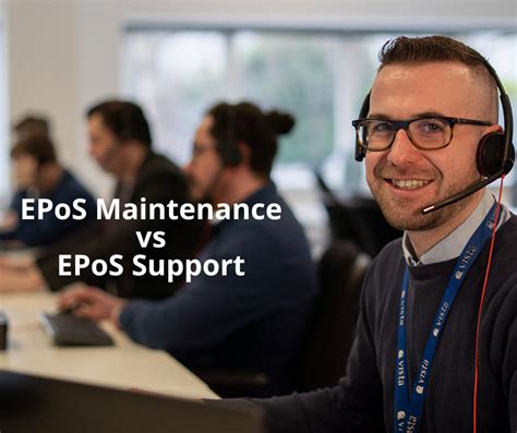 Epos Maintenance Vs Epos Support Vista Technology Support