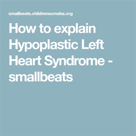 How To Explain Hypoplastic Left Heart Syndrome Smallbeats Syndrome