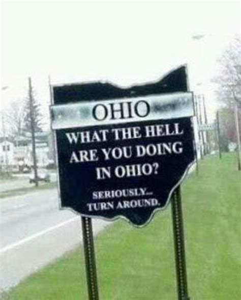 10 Reasons Why Ohio Is The Worst State Ever Funny Road Signs Ohio