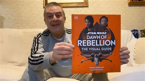 First Look Star Wars Dawn Of Rebellion The Visual Guide YouTube