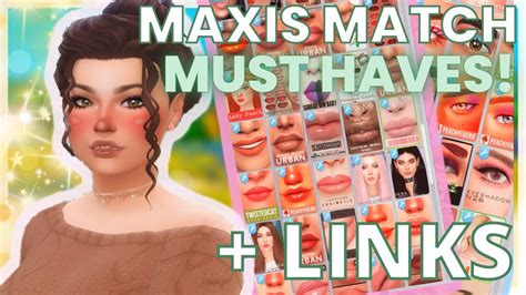 My Must Have Maxis Match Makeup💄 The Sims 4 Cc With Links Youtube
