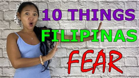10 Things A Filipina Fears When Dating A Foreigner Youtube