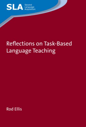 Addressing Problems In Task Based Language Teaching By Rod Ellis