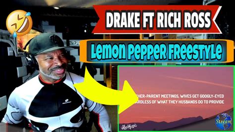 Drake Lemon Pepper Freestyle Lyrics Feat Rick Ross Producer Reaction