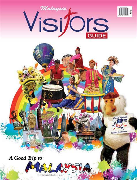 Remember people, it costs you nothing. Malaysia Visitors Guide 2015 (26th Edition) by Tourism ...