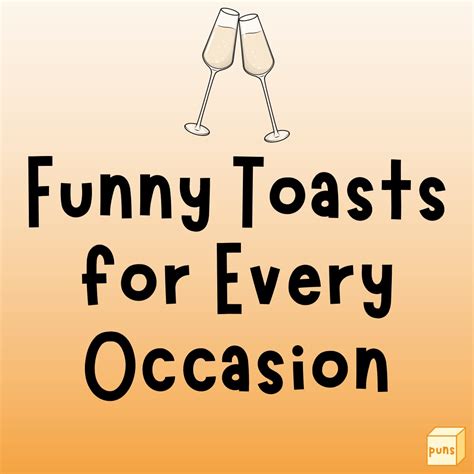 60 Funny Toasts For Drinking Parties And Cheers Box Of Puns