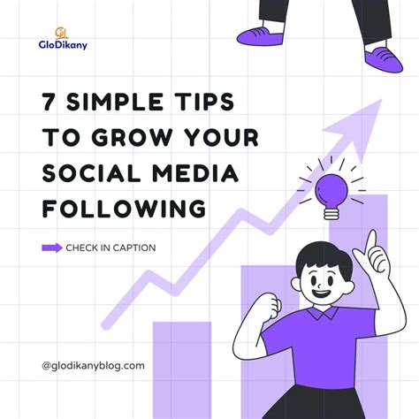 7 Simple Tips To Grow Your Social Media Following How To Get