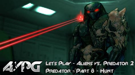 Let S Play Aliens Vs Predator Part Predator Hunt Youtube