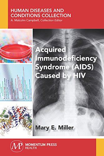 Acquired Immunodeficiency Syndrome Aids Caused By Hiv English