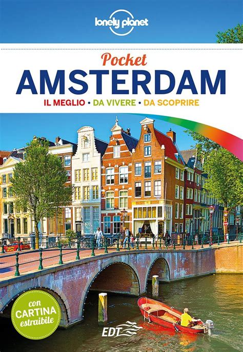 Prepari Un Viaggio E Cerchi Consigli Leggi Cosa Fare Grazie Alla Guida Lonely Planet Amsterdam