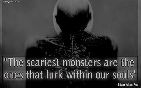 Monster Demon Quotes. QuotesGram | Demonic quotes, Evil quotes, Poe quotes
