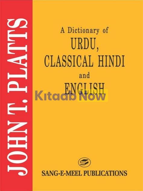 Dictionary Of Urdu Classical Hindi And English Kitaabnow