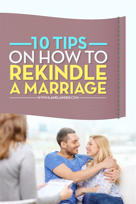10 Tips On How To Rekindle A Marriage Relationship Rekindle Love Marriage
