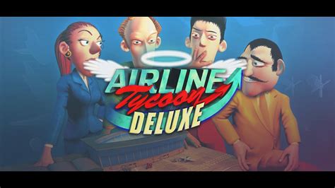 Airline Tycoon Deluxe Trailer Youtube