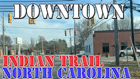 Indian Trail North Carolina 4k Downtown Drive Youtube