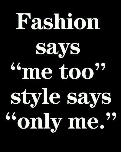 590 Fashion Quotes Ideas Fashion Quotes Quotes Words